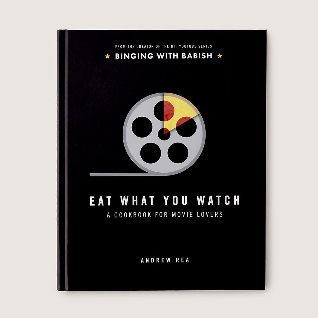 Eat What You Watch Cookbook