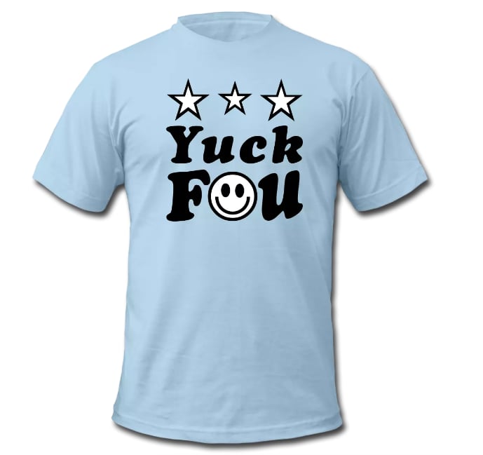 Spread Shirt Yuck Fou T-Shirt ($28)