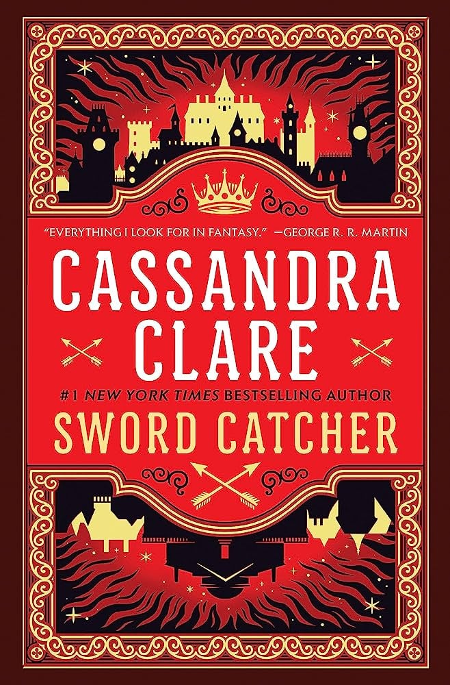 "Sword Catcher" by Cassandra Clare