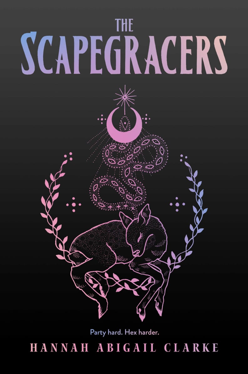 The Scapegracers by Hannah Abigail Clarke