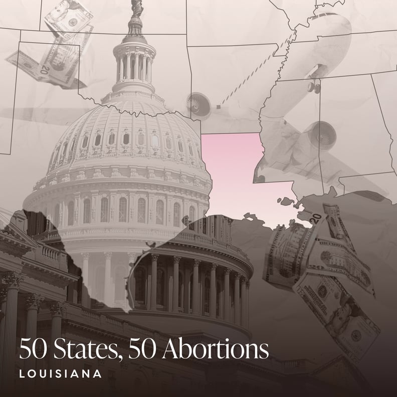 I Traveled From Louisiana to DC to Get an Abortion POPSUGAR News