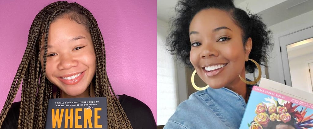 Gabrielle Union, Storm Reid, and More Stars Share the Books They're Reading Right Now