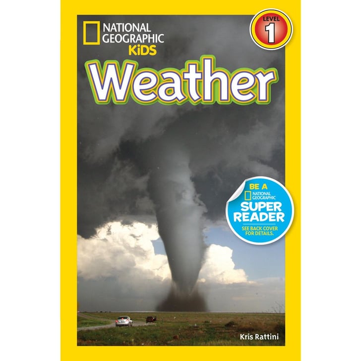 National Geographic Kids: Weather | Kids' Books About Natural Disasters