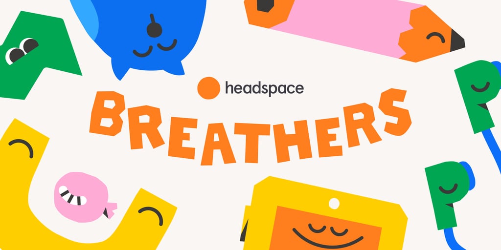 Headspace Breathers | Mindfulness Exercises For Families