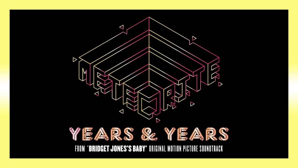 "Meteorite" by Years & Years