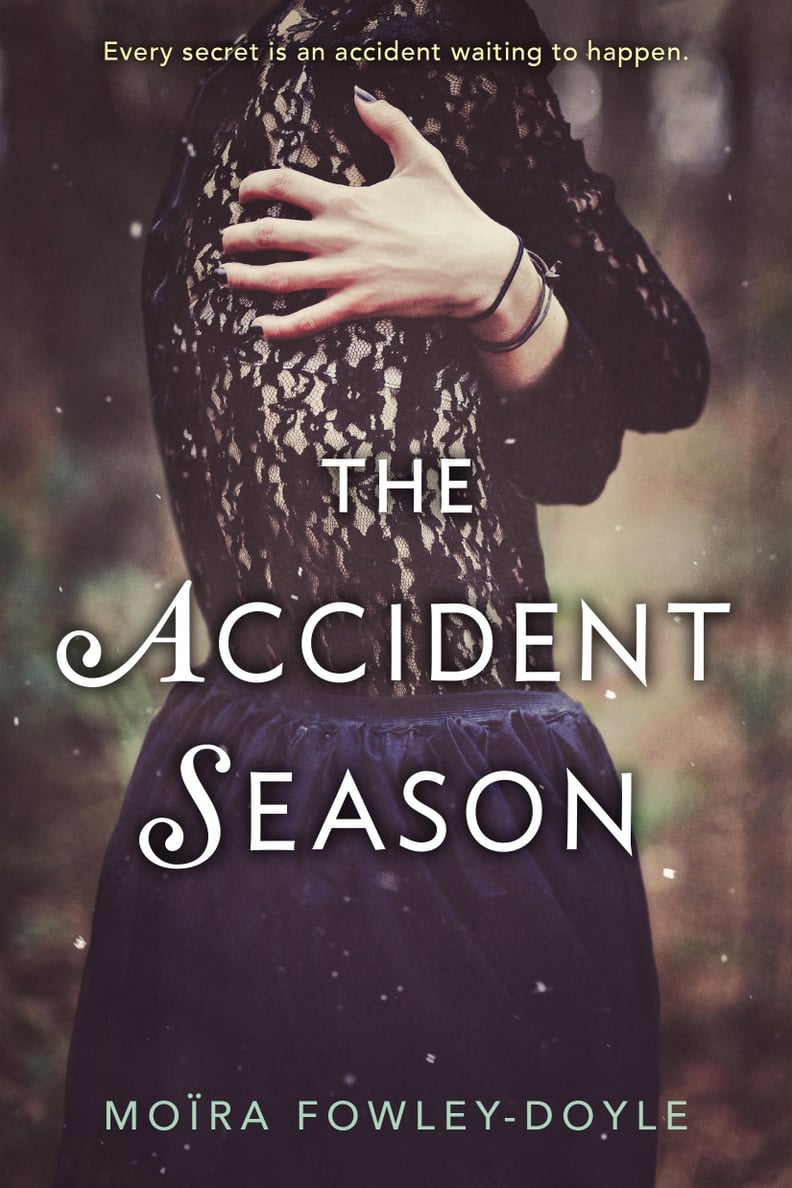 "The Accident Season"