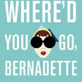 21 Casting Ideas For Where'd You Go, Bernadette