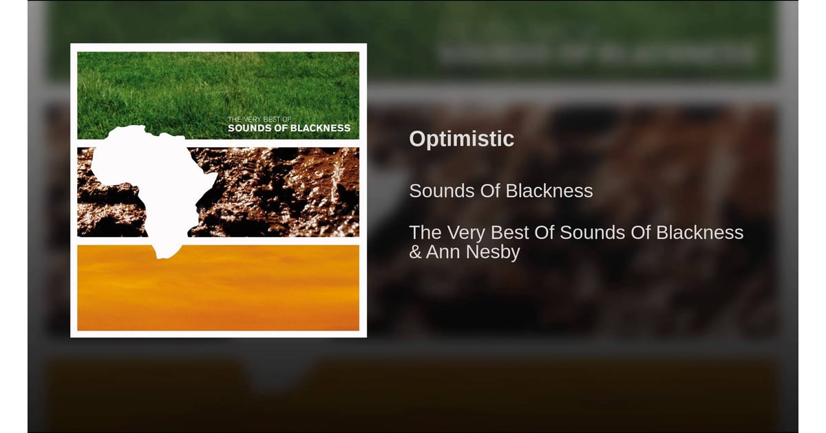 Optimistic By Sounds Of Blackness "Optimistic" by Sounds of Blackness | She's Gotta Have It Season 1