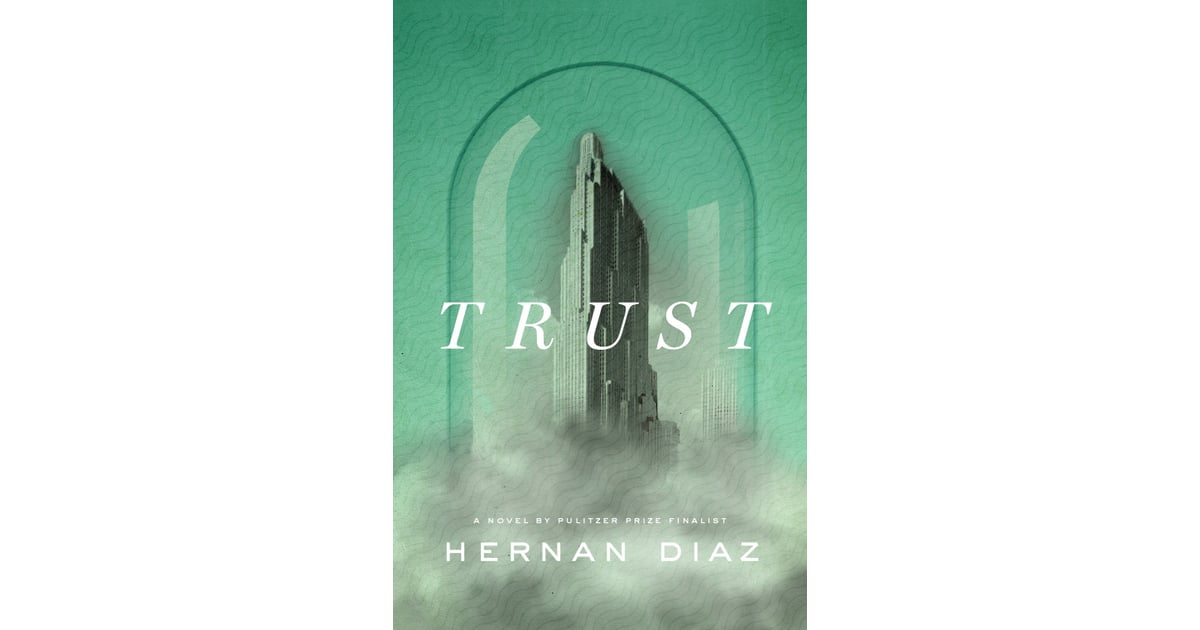 trust by hernan diaz summary