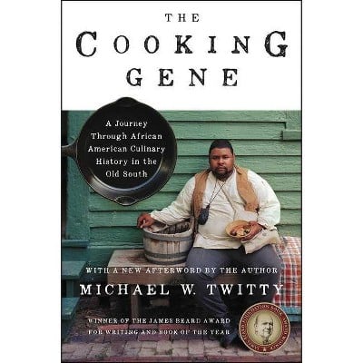 A Special Cookbook: The Cooking Gene by Michael W. Twitty