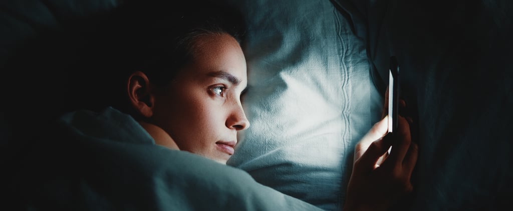 Here's What Blue Light Before Bed Can Do to Your Circadian Rhythm — and How to Avoid It