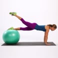 Tighten Up Your Tush With 3 Exercise-Ball Moves