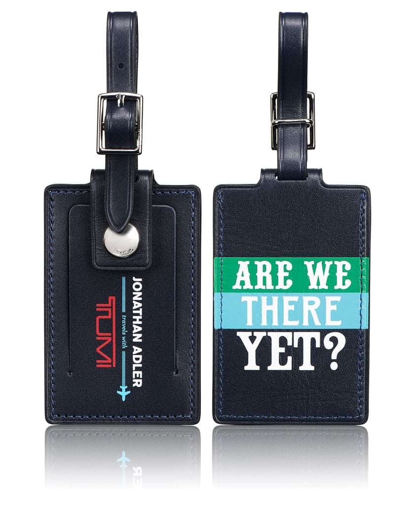 Jonathan Adler Travels With Tumi Luggage Tag ($49)