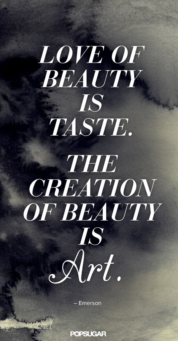| 25 Pinnable Beauty Quotes to Inspire You | POPSUGAR ...