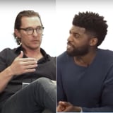 Matthew McConaughey Talks Racism With Emmanuel Acho | Video