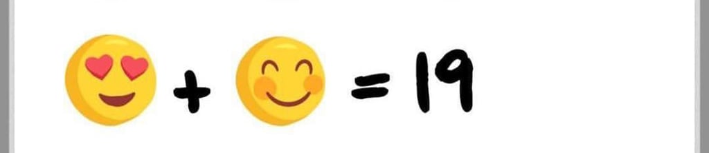 The second part gets a little trickier, with heart-eyes emoji plus smiling emoji makes 19. We already know that heart-eyes is nine, so subtract nine from 19 and you will end up with 10. Once again, make a note of this — we'll need to remember this information for the next part!