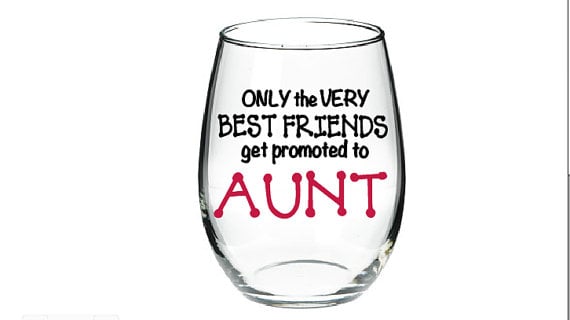 Best Friend Wine Glass 19 Spot On Pregnancy Announcement Gifts For Breaking The Big News Popsugar Family Photo 20