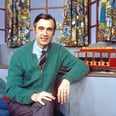 20 Mr. Rogers Quotes That Will Leave You in a Puddle of Happy Tears