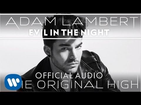 "Evil in the Night" by Adam Lambert