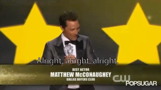 pix Matthew Mcconaughey Well Alright Gif matthew mcconaughey award season