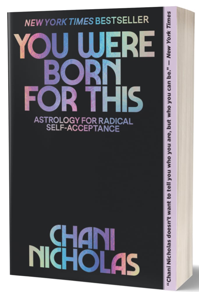 You Were Born For This: Astrology For Radical Self-Acceptance