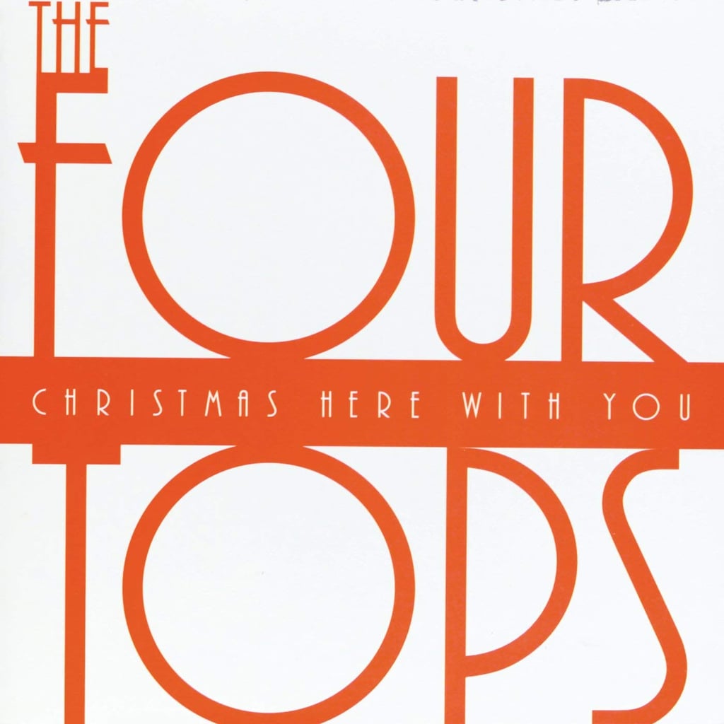 Christmas Here With You by The Four Tops