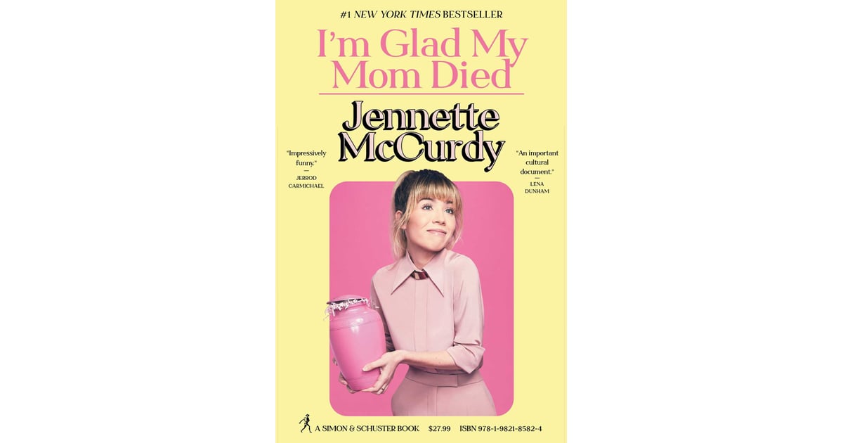 A Top Selling Memoir I'm Glad My Mom Died The Best Books to Give as