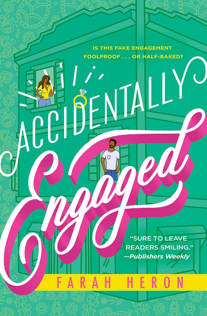 "Accidentally Engaged" by Farah Heron