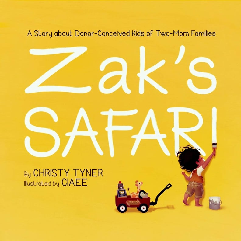 Zak's Safari: A Story About Donor-Conceived Kids of Two-Mom Families