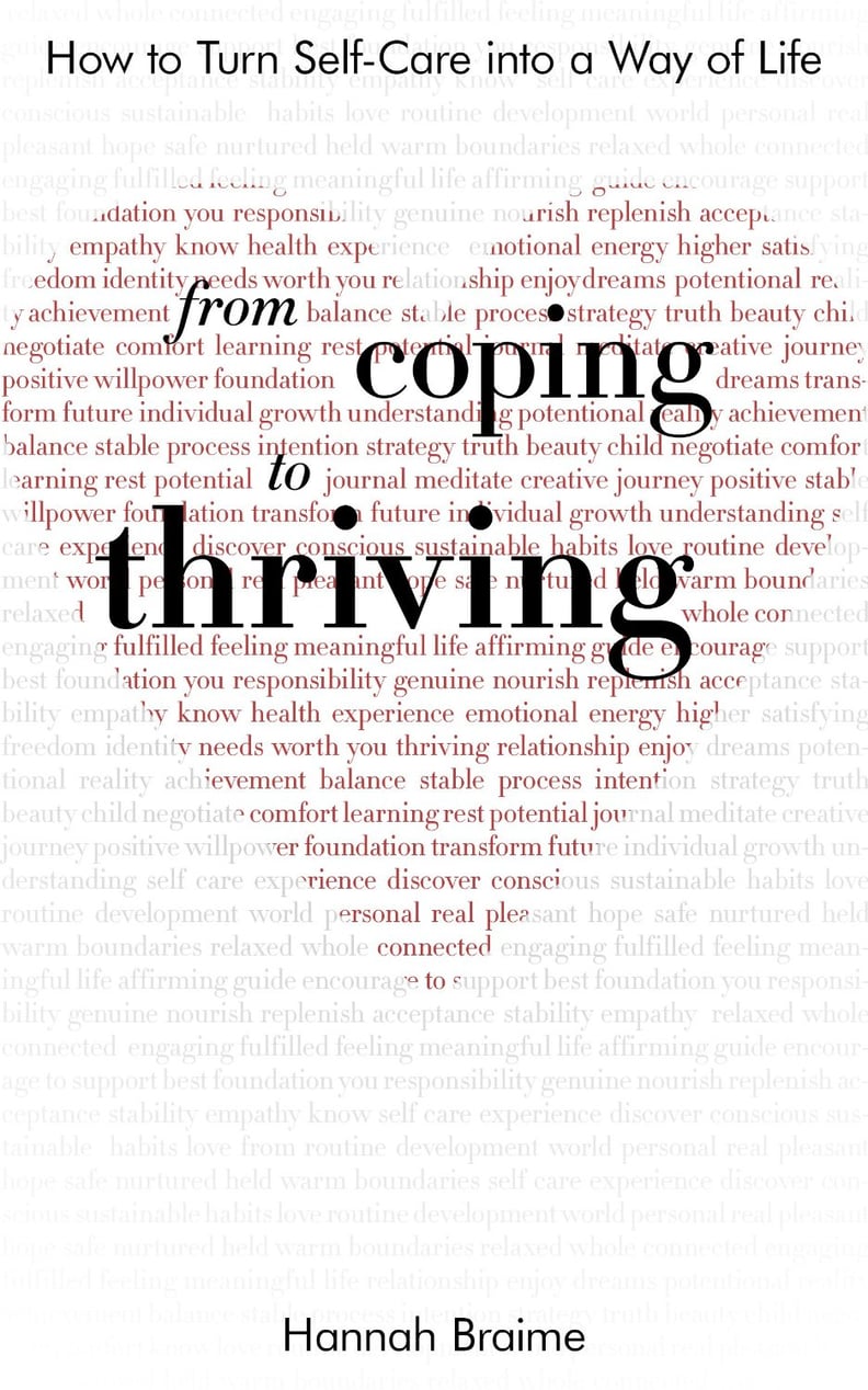 From Coping to Thriving: How to Turn Self-Care Into a Way of Life