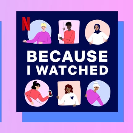 What Is Netflix's Because I Watched Podcast About?