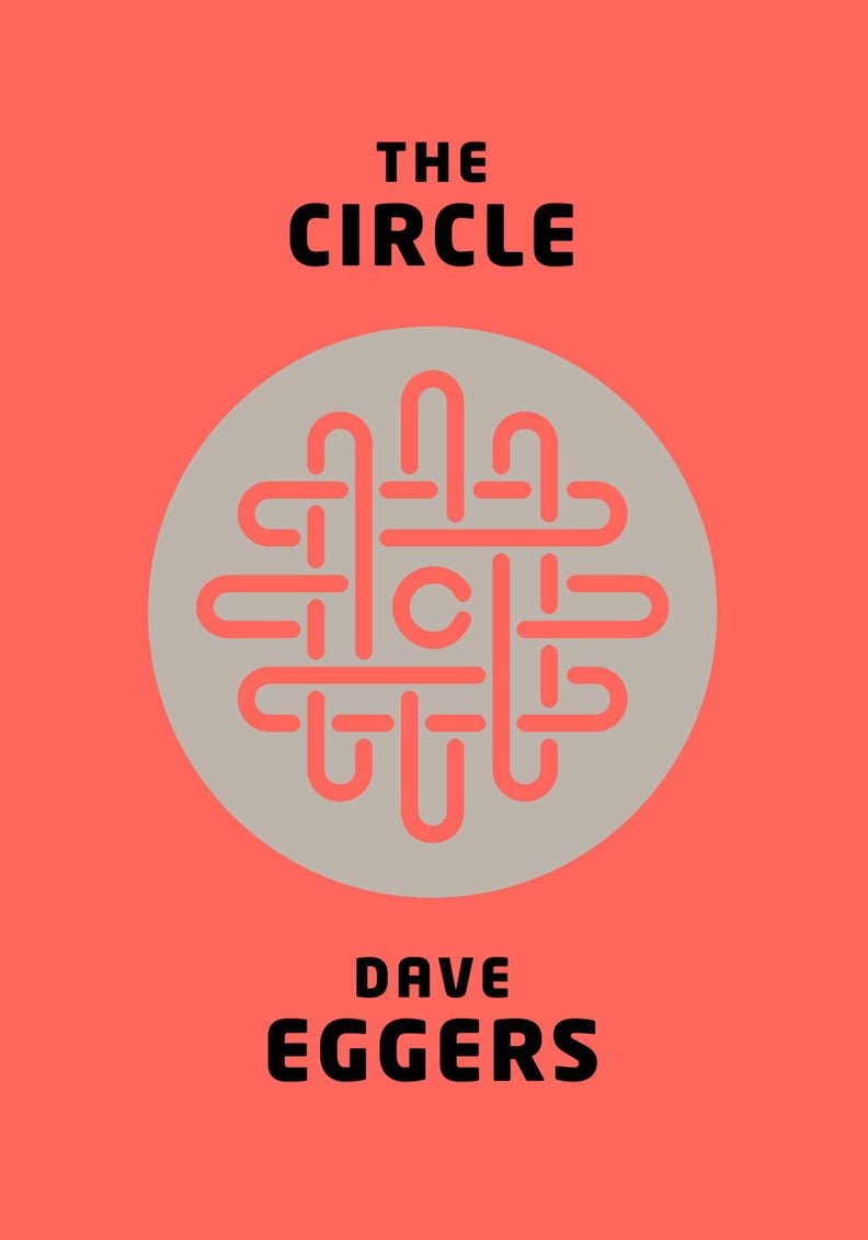 The Circle by Dave Eggers