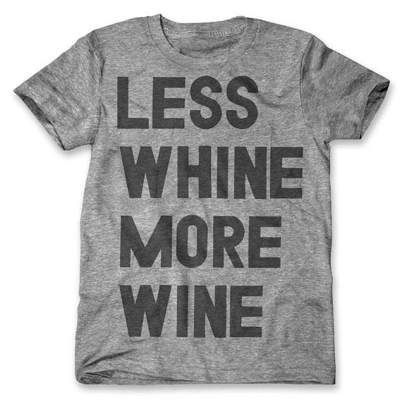 Print Liberation Unisex "Less Whine More Wine" Tee