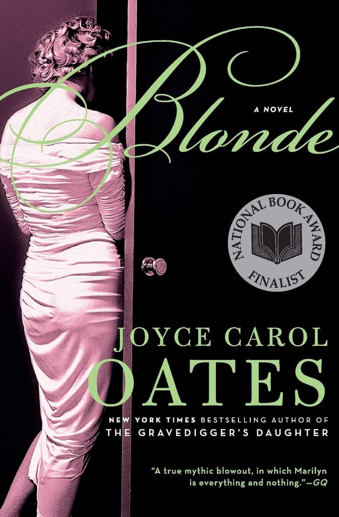 "Blonde" by Joyce Carol Oates