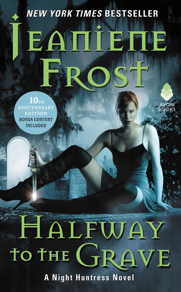 "Halfway to the Grave" by Jeaniene Frost