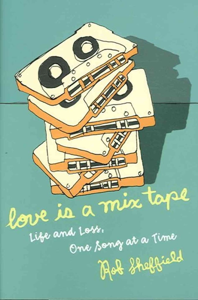 Love Is a Mix Tape