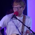 Ed Sheeran's Cover of the Little Mix Song "Touch" Might Have You Unbuttoning Your Shirt