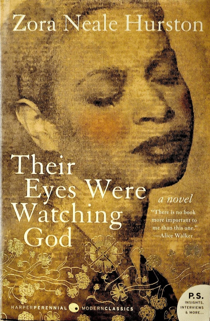 Their Eyes Were Watching God by Zora Neale Hurston