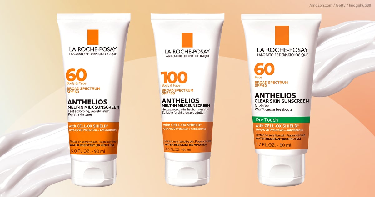 10 La RochePosay Sunscreens POPSUGAR Beauty
