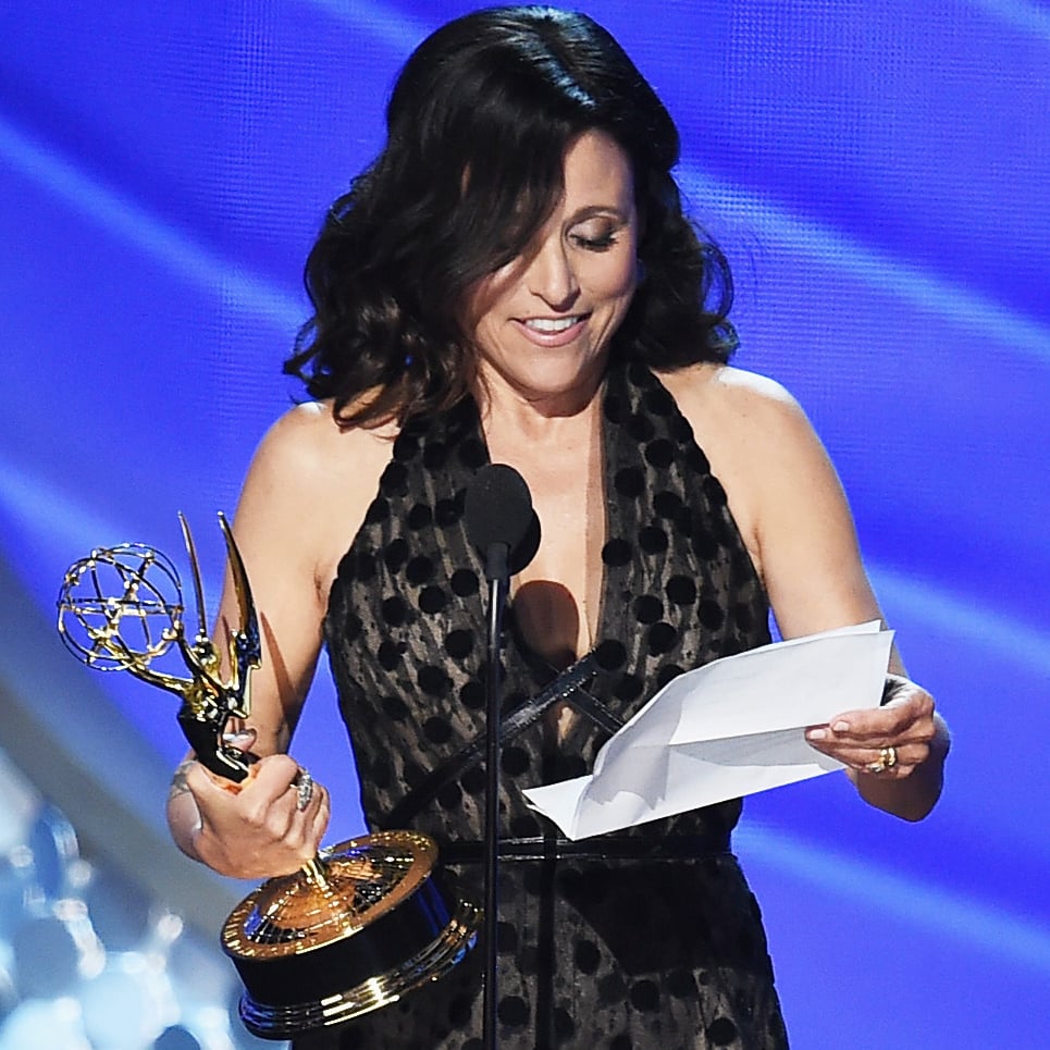 Julia Louis Dreyfus Pussy Porn - Julia Louis-Dreyfus's Emmy Awards Acceptance Speech 2016 | POPSUGAR  Entertainment