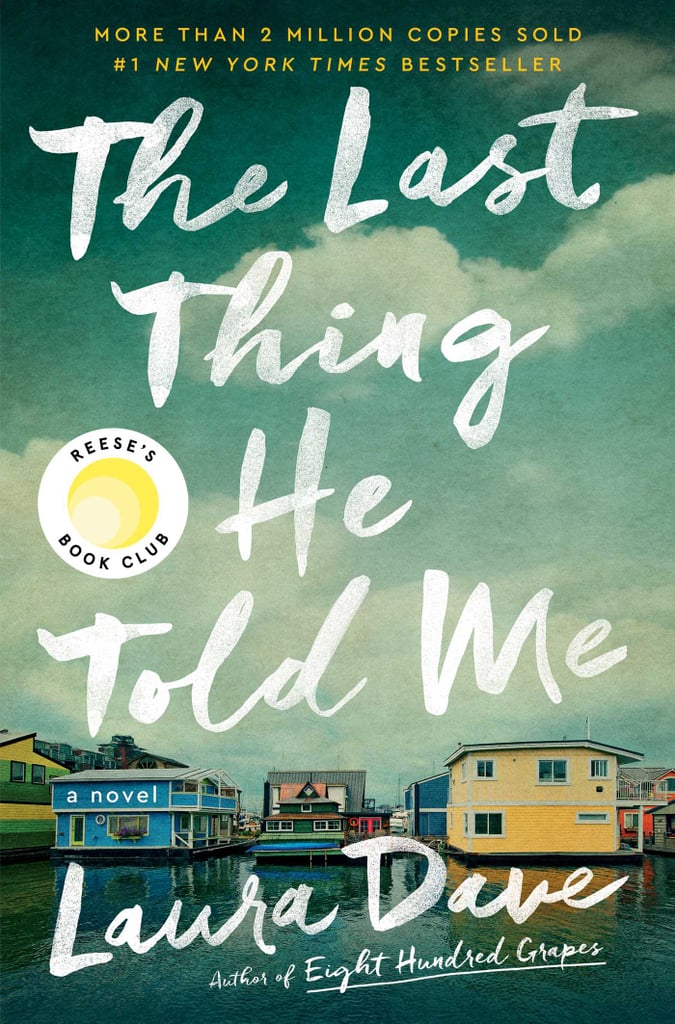 "The Last Thing He Told Me" by Laura Dave