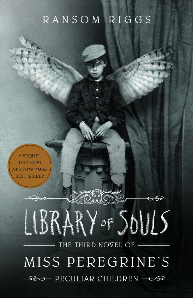Library of Souls (Miss Peregrine’s Peculiar Children) by Ransom Riggs
