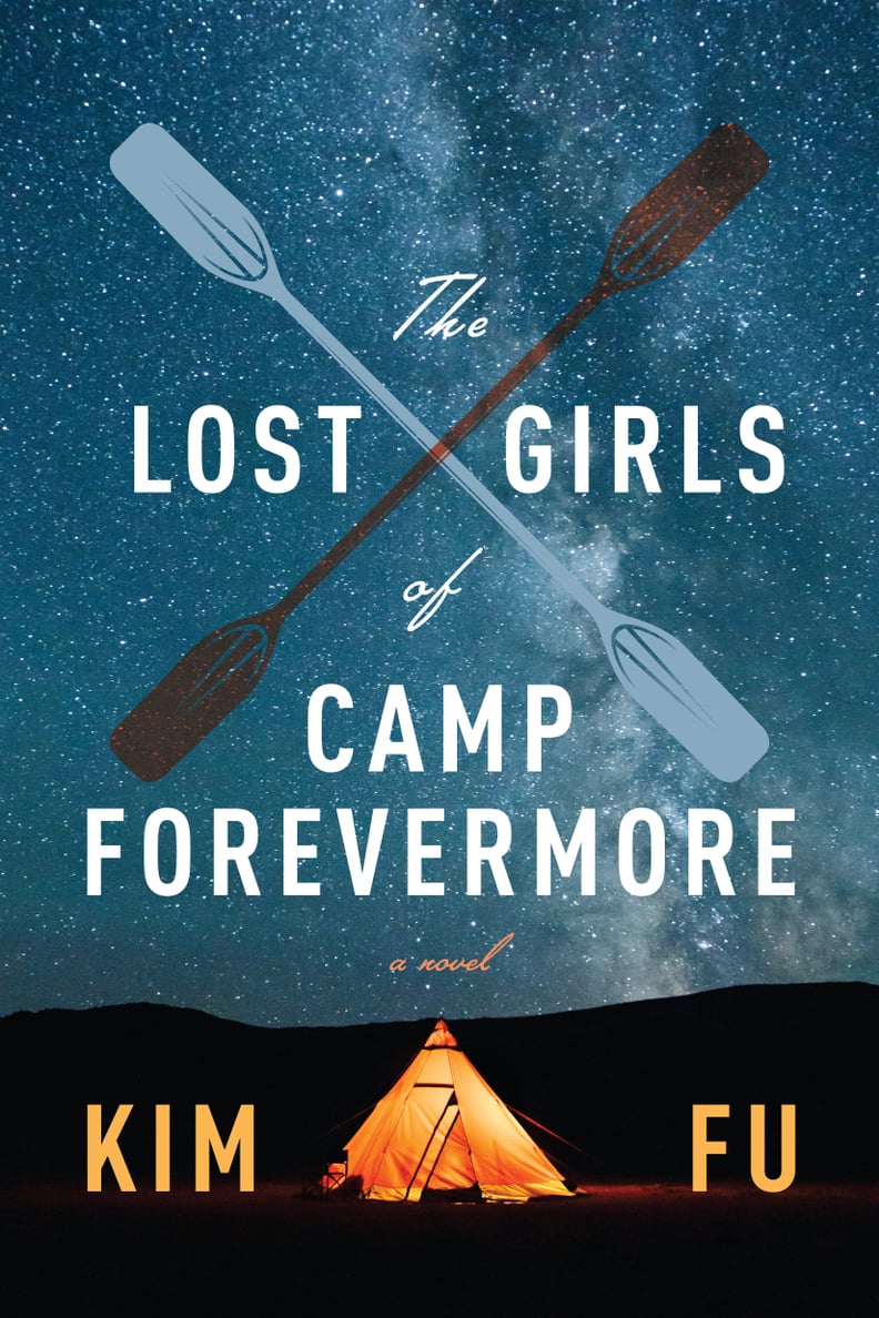 The Lost Girls of Camp Forevermore by Kim Fu, Out Feb. 13