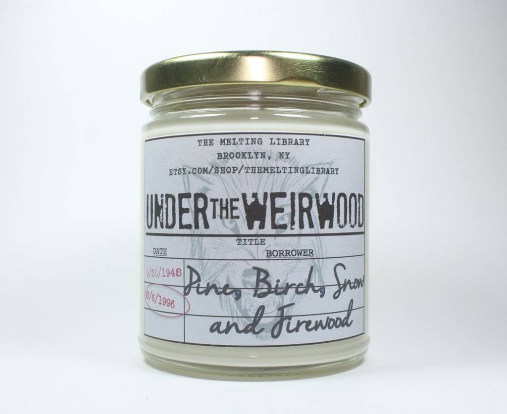 Under the Weirwood candle ($12) with pine, birch, snow, and firewood notes