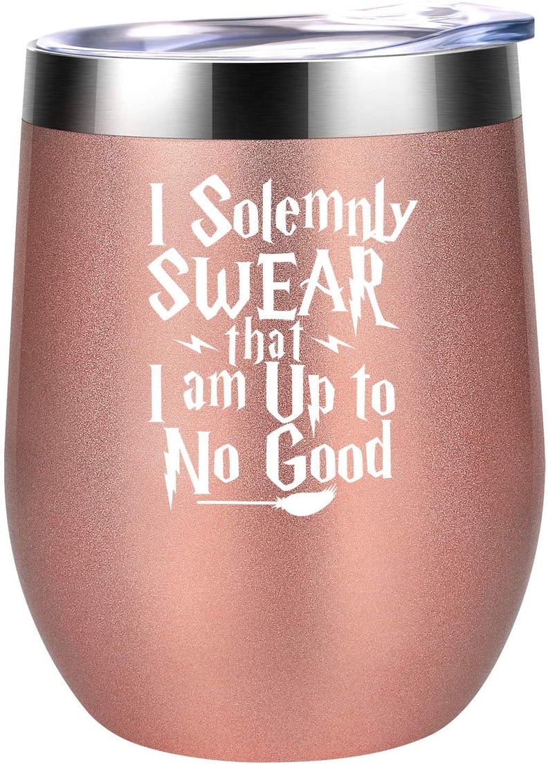 I Solemnly Swear That I Am Up to No Good Wine Tumbler Cup