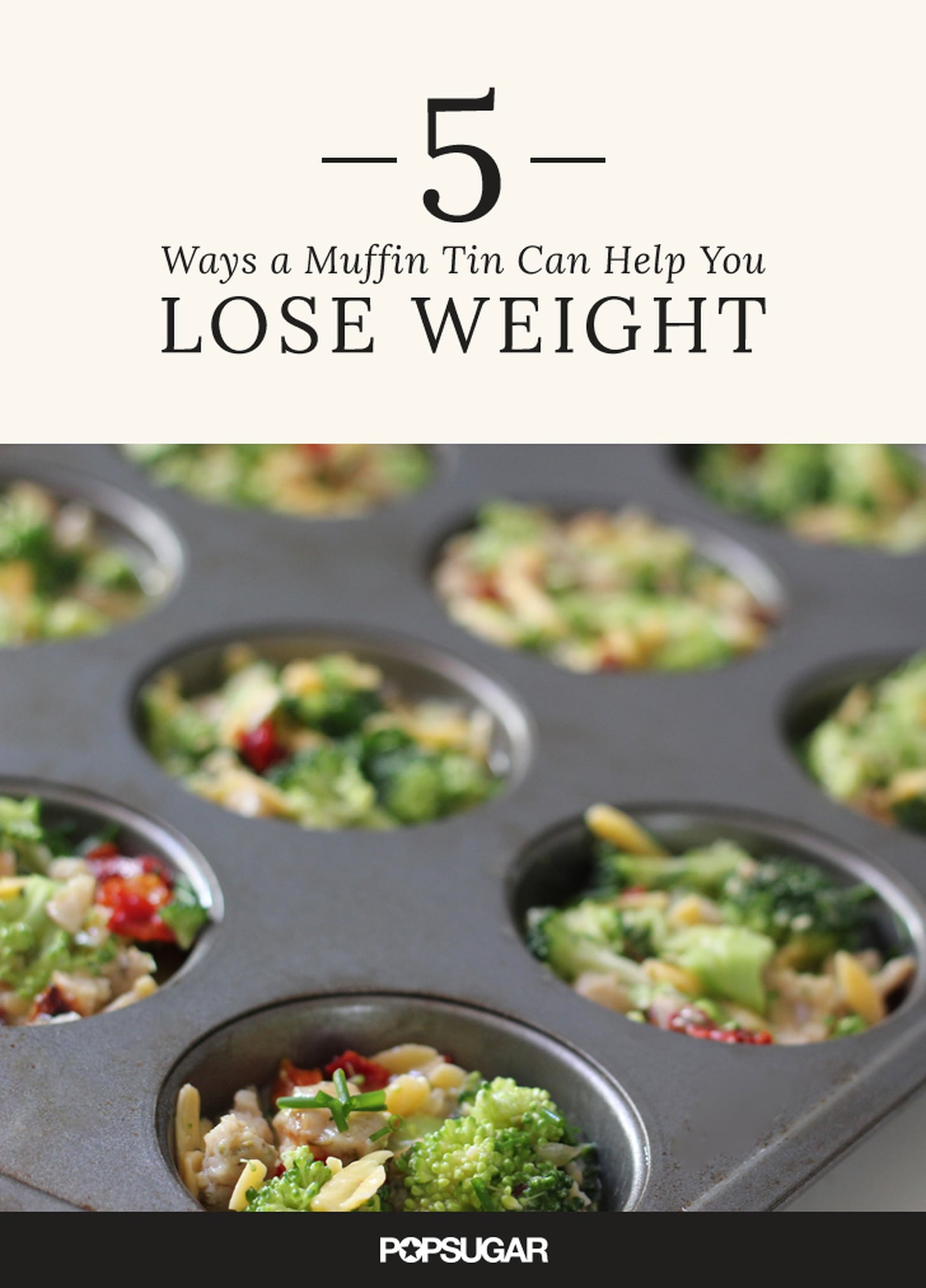 Muffin Tin For Weight Loss | POPSUGAR Fitness