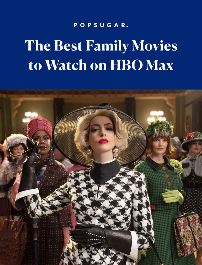 Best Family Movies To Watch On Hbo Max / Best Movies For Parents On Hbo