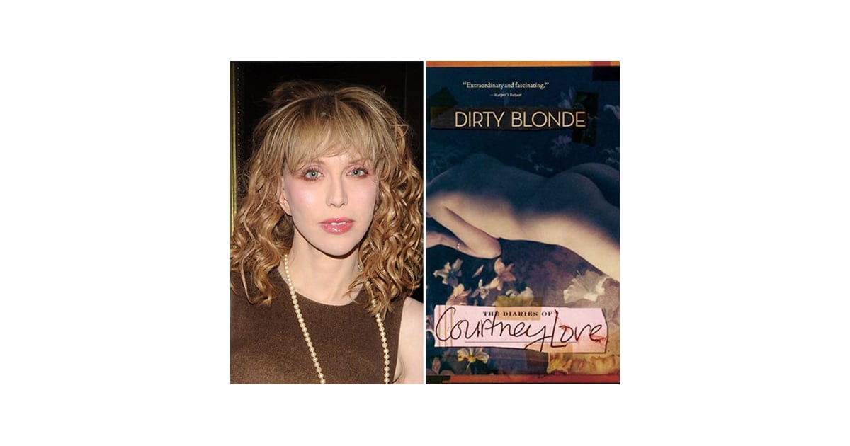 the book dirty blonde courtney love