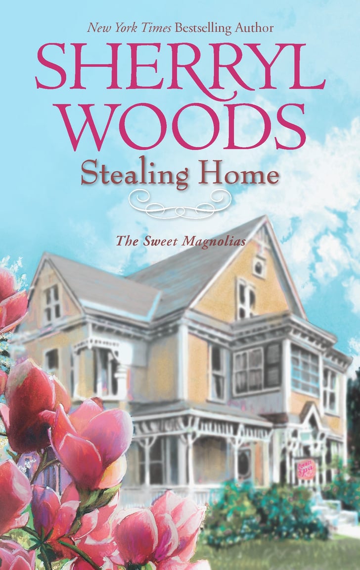 Books Like The Sweet Magnolias Series By Sherryl Woods Popsugar Entertainment