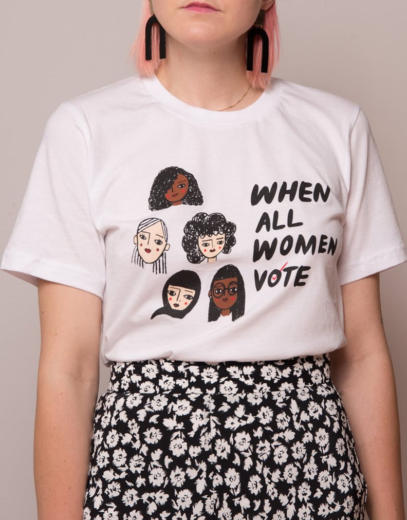 Social Goods x When We All Vote When All Women Vote Tee